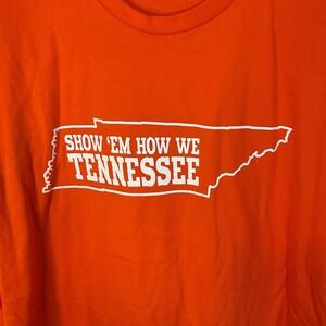 New " Show 'em How We Tennessee" T-shirt‎ Orange Size Large
